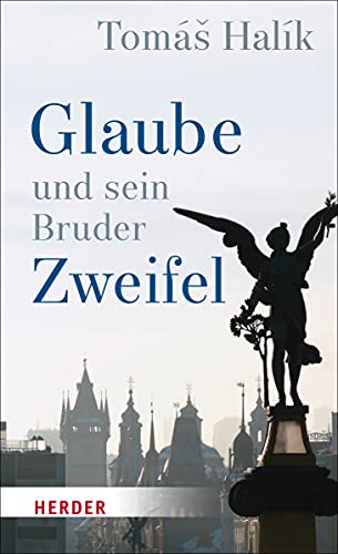 Beispielbild fr Glaube und sein Bruder Zweifel zum Verkauf von medimops