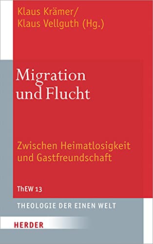 Beispielbild fr Migration Und Flucht zum Verkauf von Blackwell's