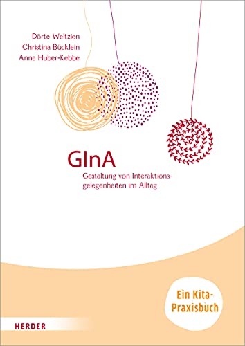 Beispielbild fr GInA: Gestaltung von Interaktionsgelegenheiten im Alltag zum Verkauf von medimops