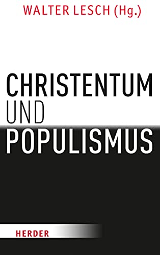 Imagen de archivo de Christentum und Populismus: Klare Fronten? a la venta por Revaluation Books