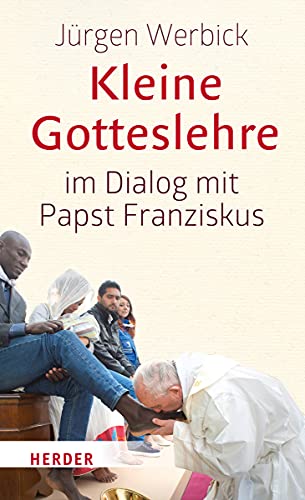 Imagen de archivo de Kleine Gotteslehre im Dialog mit Papst Franziskus a la venta por medimops