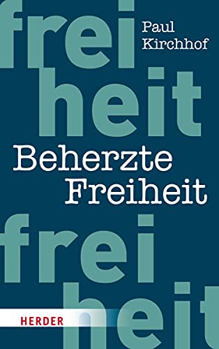 Stock image for Beherzte Freiheit for sale by medimops