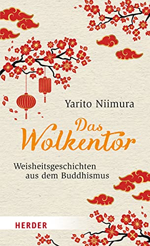 Imagen de archivo de Das Wolkentor: Weisheitsgeschichten aus dem Buddhismus a la venta por medimops