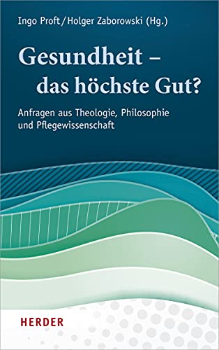 Beispielbild fr Gesundheit - Das Hochste Gut? zum Verkauf von Blackwell's