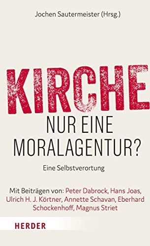 Stock image for Kirche - Nur Eine Moralagentur? for sale by Blackwell's