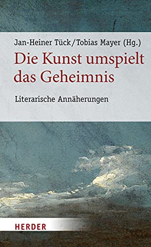 Imagen de archivo de Die Kunst umspielt das Geheimnis: Literarische Annherungen (Poetikdozentur Literatur und Religion) a la venta por medimops