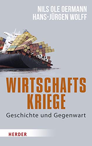 9783451384202: Wirtschaftskriege: Geschichte und Gegenwart