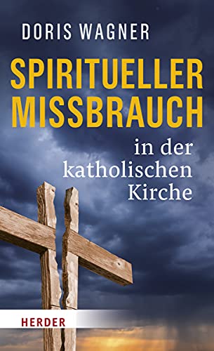 Stock image for Spiritueller Missbrauch in der katholischen Kirche for sale by medimops