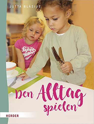 Stock image for Den Alltag Spielen for sale by Blackwell's
