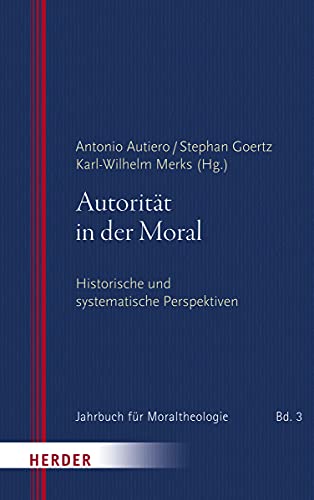 Beispielbild fr Autoritat in Der Moral zum Verkauf von Blackwell's