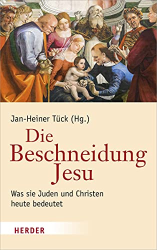 Stock image for Die Beschneidung Jesu for sale by Blackwell's