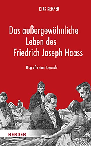 Stock image for Das Aussergewohnliche Leben Des Friedrich Joseph Haass for sale by Blackwell's