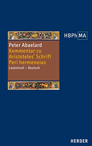 Beispielbild fr Kommentar Zu Aristoteles' Schrift Peri Hermeneias zum Verkauf von Blackwell's