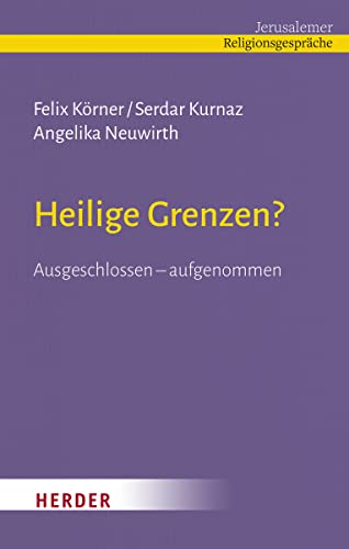 Stock image for Heilige Grenzen?: Ausgeschlossen Aufgenommen (German Edition) [Hardcover ] for sale by booksXpress