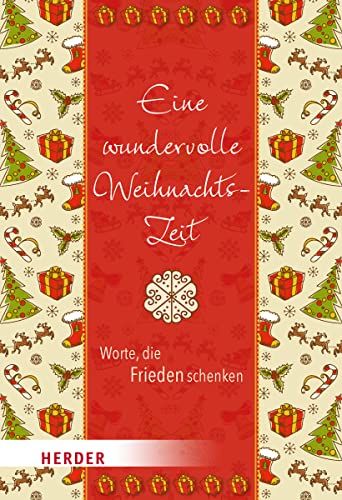 Stock image for Eine wundervolle Weihnachtszeit: Worte, die Frieden schenken for sale by medimops