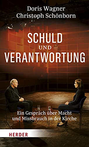 Beispielbild fr Schuld und Verantwortung: Ein Gesprch ber Macht und Missbrauch in der Kirche zum Verkauf von medimops