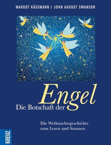 9783451611124: Die Botschaft der Engel: Die Weihnachtsgeschichte zum Lesen und Staunen