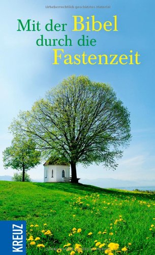 9783451611308: Mit der Bibel durch die Fastenzeit