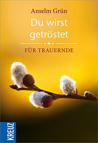 Imagen de archivo de Du wirst getröstet -Language: german a la venta por GreatBookPrices