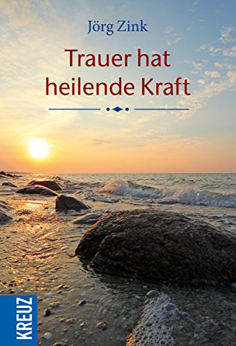 Stock image for Trauer hat heilende Kraft -Language: german for sale by GreatBookPrices