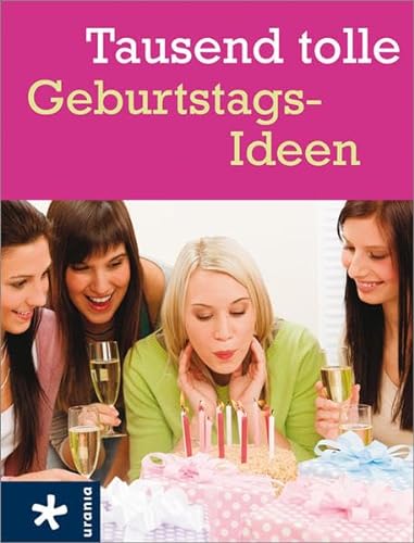 Tausend tolle Geburtstags-Ideen (9783451660290) by Unknown Author