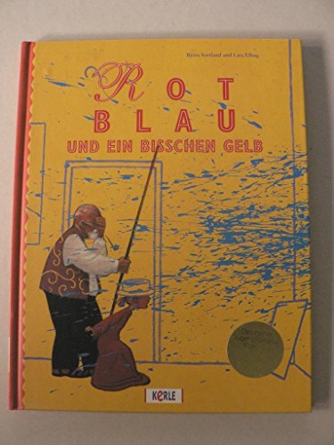 Imagen de archivo de Rot, Blau und ein bichen Gelb a la venta por medimops