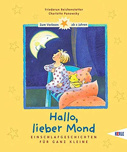 Stock image for Hallo, lieber Mond. Einschlafgeschichten fr ganz Kleine for sale by medimops