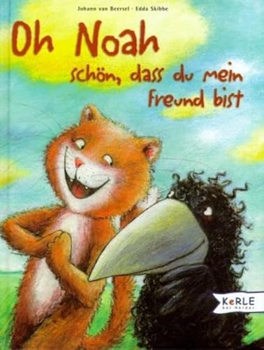 Beispielbild fr Oh Noah - schn, dass du mein Freund bist zum Verkauf von medimops