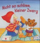 Nicht so schlimm, kleiner Zwerg.