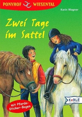 Beispielbild fr Ponyhof Wiesental, Bd.5, Zwei Tage im Sattel zum Verkauf von medimops