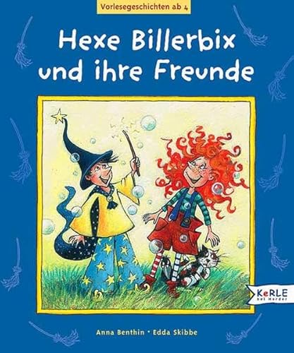 Beispielbild fr Hexe Billerbix und ihre Freunde. Vorlesegeschichte ab 4 zum Verkauf von medimops