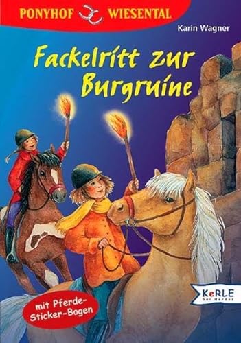 Beispielbild fr Wagner, Karin, Bd.8 : Fackelritt zur Burgruine zum Verkauf von Leserstrahl  (Preise inkl. MwSt.)