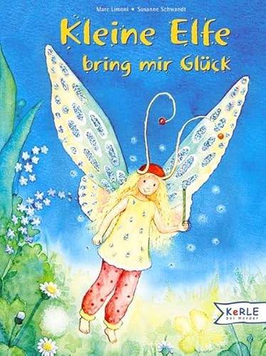 Beispielbild fr Kleine Elfe bring mir Glck zum Verkauf von medimops