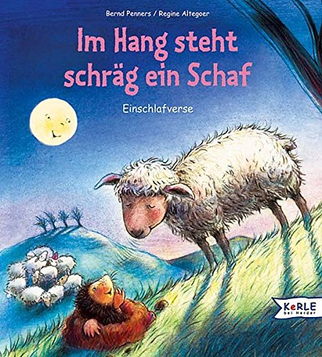 Beispielbild fr Im Hang steht schrg ein Schaf. und summt sich in den Schlaf zum Verkauf von medimops