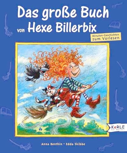 Beispielbild fr Das groe Buch von Hexe Billerbix. Minuten-Geschichten zum Vorlesen zum Verkauf von medimops