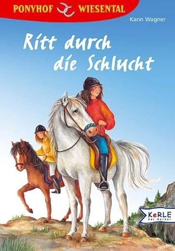 9783451706462: Ponyhof Wiesental 13. Ritt durch die Schlucht