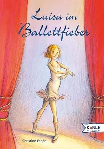 Beispielbild fr Luisa im Ballettfieber zum Verkauf von medimops