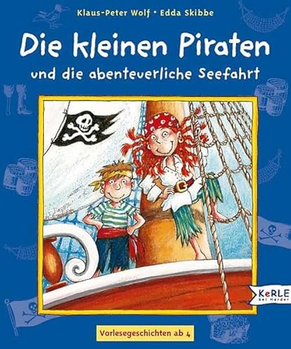 Beispielbild fr Die kleinen Piraten und die abenteuerliche Seefahrt: Vorlesegeschichten ab 4 zum Verkauf von medimops