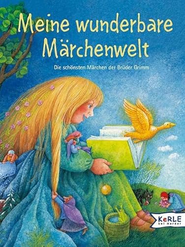 Beispielbild fr Meine wunderbare Mrchenwelt: Die schnsten Mrchen der Brder Grimm zum Verkauf von Ammareal