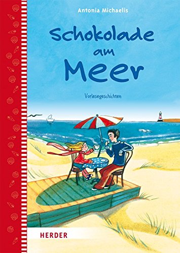 Stock image for Schokolade am Meer: Vorlesegeschichten for sale by medimops