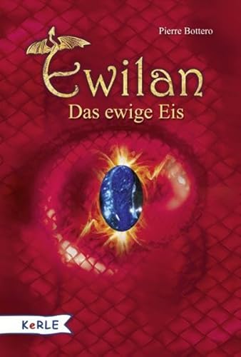 Beispielbild fr Ewilan: Band 2: Das ewige Eis zum Verkauf von medimops