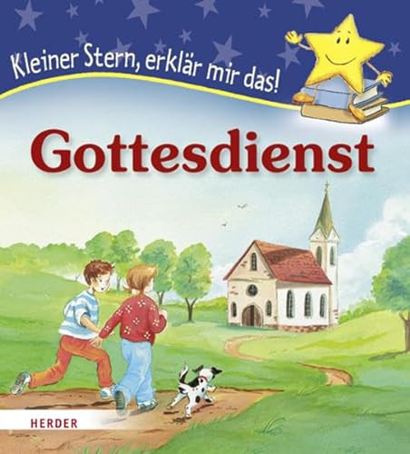 Stock image for Gottesdienst: Kleiner Stern, erklr mir das! for sale by medimops