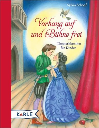 Stock image for Vorhang auf und Bhne frei: Theaterklassiker fr Kinder for sale by medimops