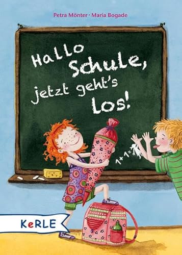 Stock image for Hallo Schule, jetzt geht's los! for sale by medimops