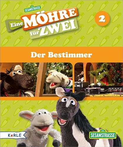 Eine Möhre für Zwei 02. Der Bestimmer