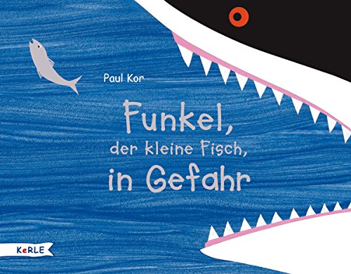 Stock image for Funkel, der kleine Fisch, in Gefahr for sale by medimops