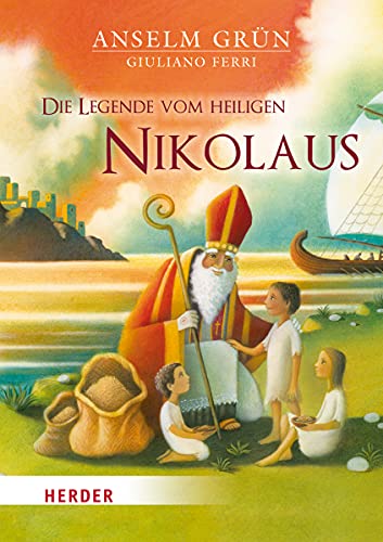 Die Legende vom heiligen Nikolaus. Mini-Ausgabe. Alter: ab 4 Jahren. - Grün, Anselm