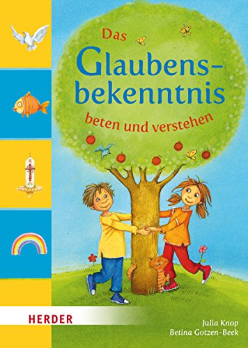 Beispielbild fr Das Glaubensbekenntnis beten und verstehen zum Verkauf von medimops