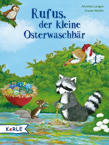 Rufus, der kleine Osterwaschbär - Langen, Annette