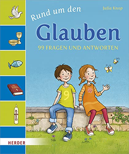 Beispielbild fr Rund um den Glauben: 99 Fragen und Antworten zum Verkauf von medimops